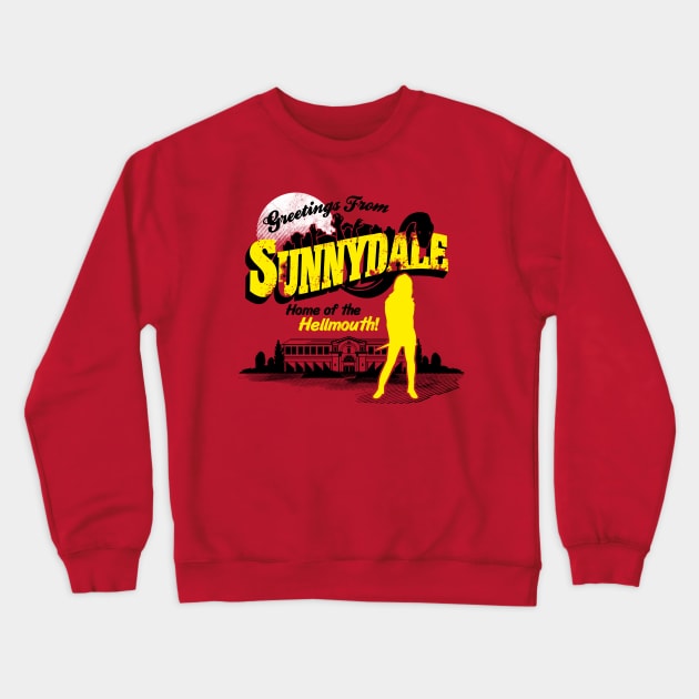 Greetings From Sunnydale Crewneck Sweatshirt by TomTrager